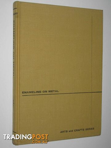 Enameling on Metal  - Untracht Oppi - 1962