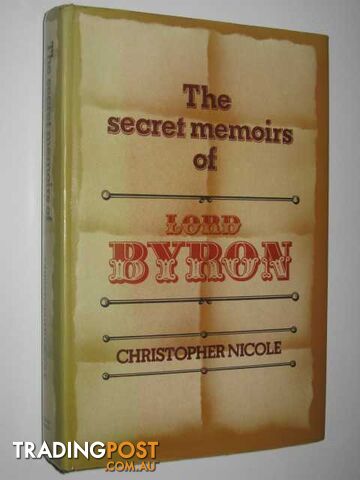 The Secret Memoirs of Lord Byron  - Nicole Christopher - 1978