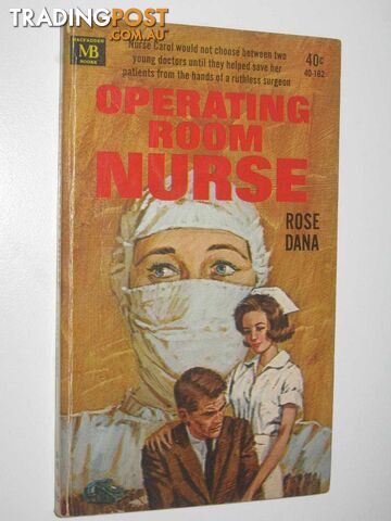 Operating Room Nurse - Dana Rose - 1965