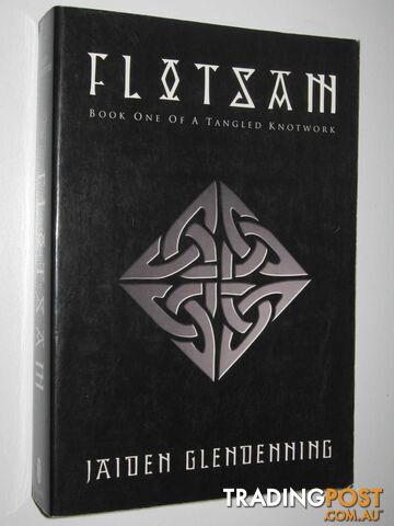 Flotsam - Tangled Knotwork Series #1 - Glendenning Jaiden - 2000