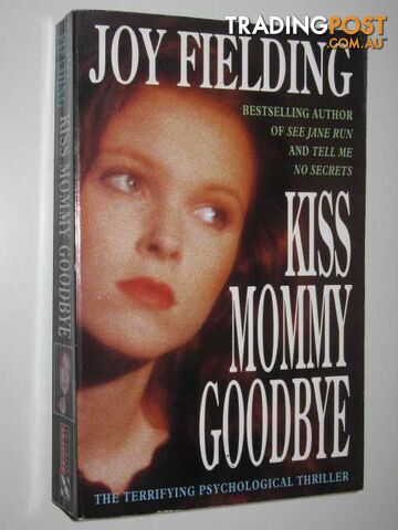 Kiss Mummy Goodbye - Fielding Joy - 1993