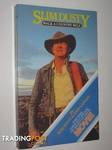 Slim Dusty: Walk A Country Mile  - Dusty Slim & Lapsley, John - 1984