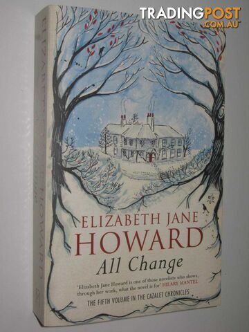 All Change - The Cazalet Chronicles #5  - Howard Elizabeth Jane - 2013