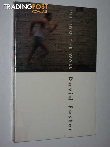 Hitting the Wall - Foster David - 1996