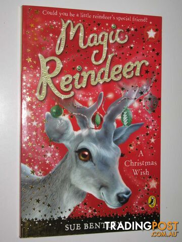 A Christmas Wish - Magic Reindeer Series  - Bentley Sue - 2009