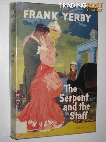 The Serpent and the Staff - Yerby Frank - 1959