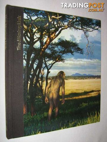 The Missing Link - The Emergence of Man Series - Edey Maitland - 1973