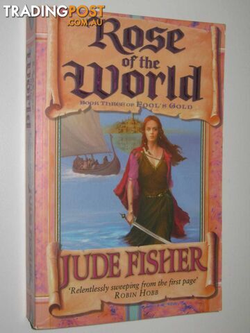 Rose of the World - Fool's Gold Series #3  - Fisher Jude - 2005