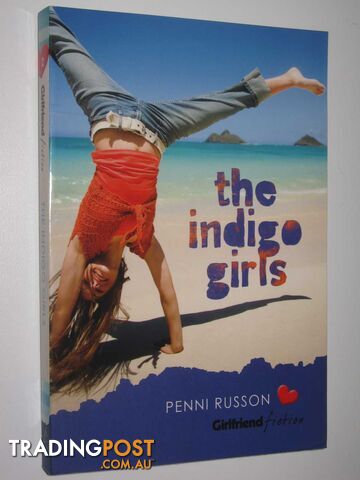 The Indigo Girls - Girlfriend Fiction Series #2 - Russon Penni - 2008