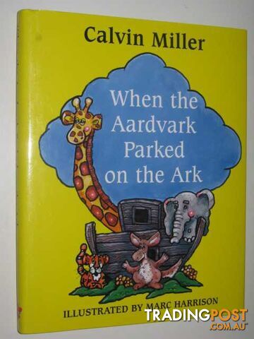 When the Aardvark Parked on the Ark - Miller Calvin - 1995