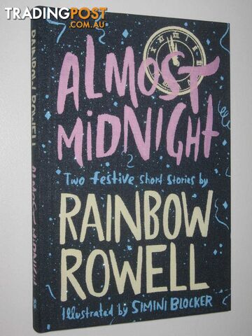 Almost Midnight : Two Festive Short Stories  - Rowell Rainbow - 2017