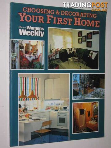 Choosing & Decorating Your First Home - The Australian Women's Weekly - No date - photo 1 of 1