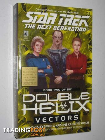 Vectors: Double Helix Book 2 - STAR TREK: The Next Generation Series #52 -...