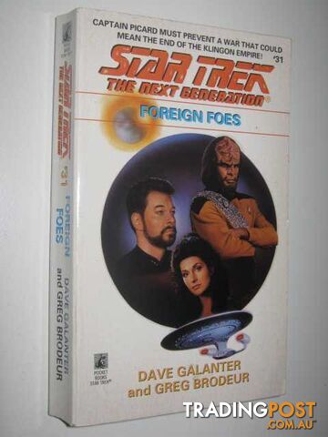 Foreign Foes - STAR TREK: The Next Generation Series #31 - Galanter David &...
