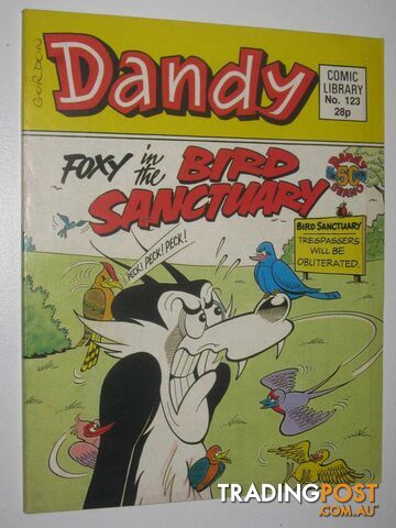 Foxy in the Bird Sanctuary - Dandy Comic Library #123  - Author Not Stated - 1988