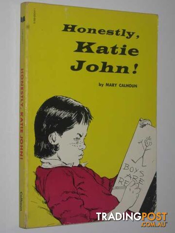 Honestly, Katey John! - Calhoun Mary - 1963