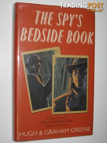 The Spy's Bedside Book : An Anthology  - Greene Graham & Hugh - 2007