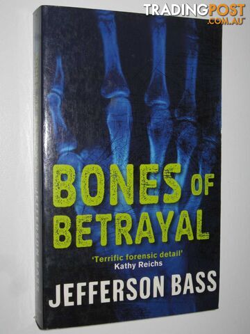 Bones of Betrayal - The Body Farm Series - Bass Jefferson - 2010