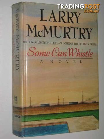Some Can Whistle - McMurtry Larry - 1989