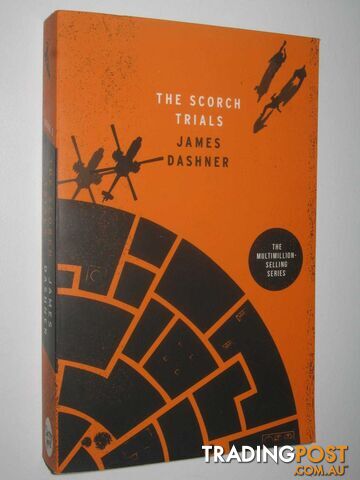The Scorch Trials - The Maze Runner Series #2 - Dashner James - 2015