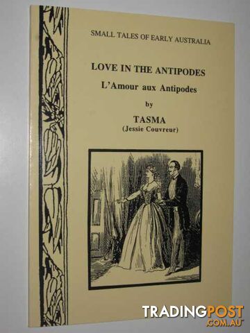 Love in the Antipodes - Small Tales of Early Australia Series #10 - Couvreur...