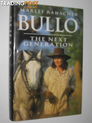 Bullo: The Next Generation  - Ranacher Marlee - 2003