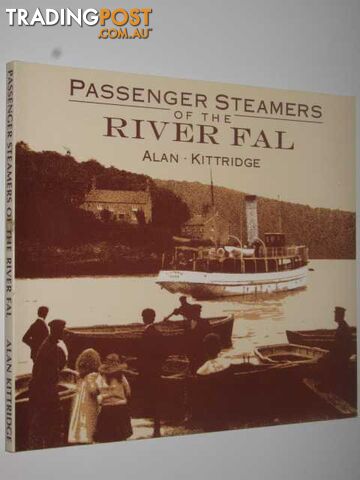 Passenger Steamers of the River Fal - Kittridge Alan - 1988