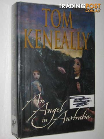 An Angel In Australia - Keneally Tom - 2002