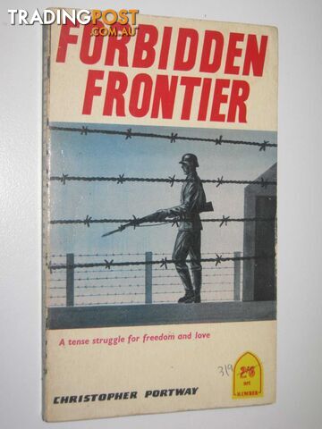 Forbidden Frontier  - Portway Christopher - 1962