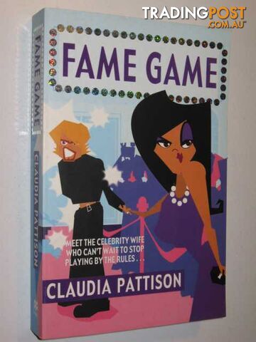 Fame Game - Pattison Claudia - 2002