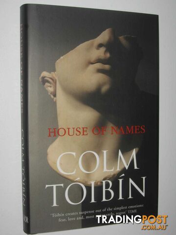 House of Names  - Toibin Colm - 2017