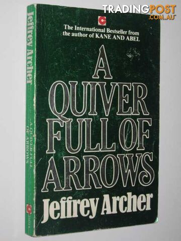 A Quiver Full of Arrows - Archer Jeffrey - 1984