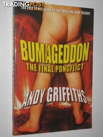 Bumageddon: The Final Pongflict  - Griffiths Andy - 2006