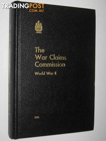 The War Claims Commission : World War II  - Author Not Stated - 1970