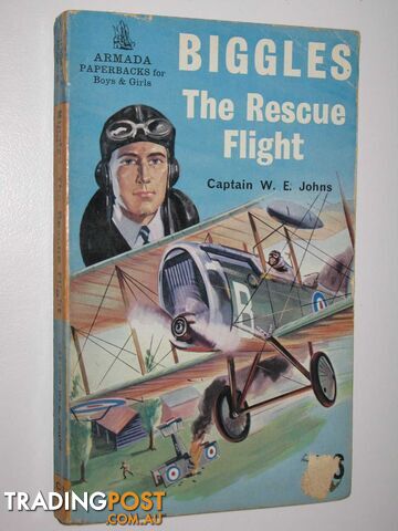 Biggles - the Rescue Flight - Johns Captain W. E. - 1962