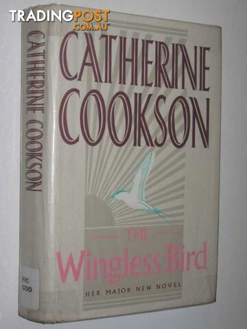 The Wingless Bird - Cookson Catherine - 1990