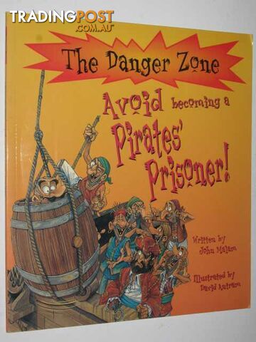 Avoid Becoming a Pirate's Prisoner - The Danger Zone Series - Malam John - 2003
