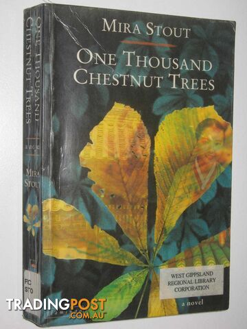 One Thousand Chestnut Trees  - Stout Mira - 1997