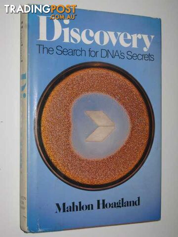 Discovery : The Search for DNA's Secrets  - Hoagland Mahlon - 1981