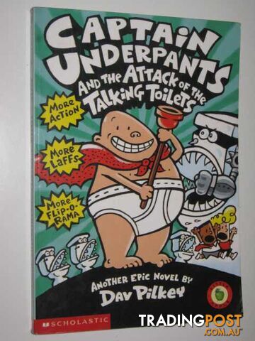 Captain Underpants and the Attack of the Talking Toilets  - Pilkey Dav - 1999