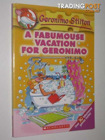 A Fabumouse Vacation for Geronimo - Geronimo Stilton Series #9  - Stilton Geronimo - 2007
