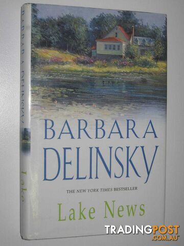 Lake News - Delinsky Barbara - 1999