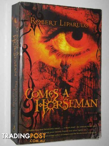 Comes a Horseman - Liparulo Robert - 2005