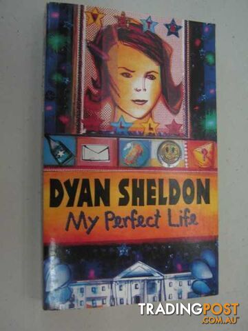 My Perfect Life - Sheldon Dyan - 2002
