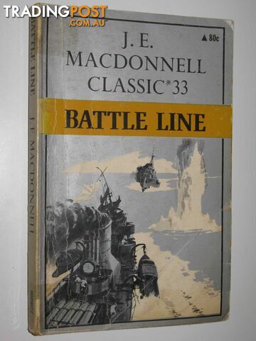 Battle Line - Classic Series #33 - Macdonnell J. E. - 1973