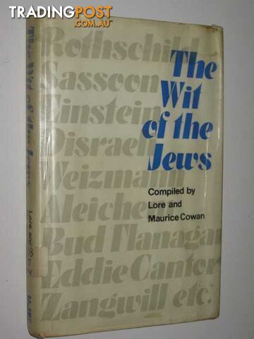 The Wit Of The Jews  - Cowan Compiled by Lore and Maurice - 1970