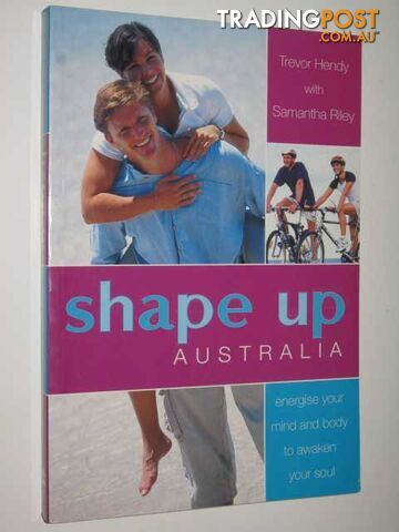 Shape up Australia  - Riley Samantha & Hendy, Trevor - 2000