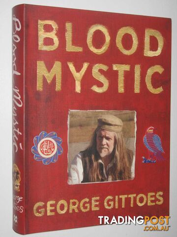 Blood Mystic  - Gittoes George - 2016