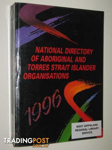 Indigenous Australia Today : An Overview By The Aboriginal & Torres Strait Islander Commission  - Author Not Stated - 1995