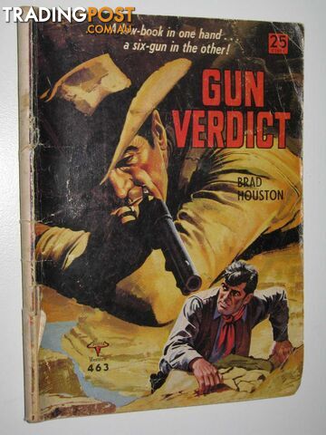 Gun Verdict - Sierra Western Series #463 - Houston Brad - No date